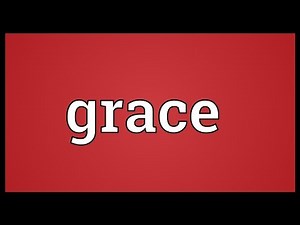Grace Meaning