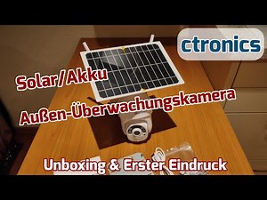 Ctronics CT-S20 Außen Überwachungskamera mit Solarpanel [Unboxing & erster Eindruck]
