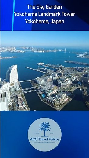 The Sky Garden, Yokohama Landmark Tower - Yokohama, Japan