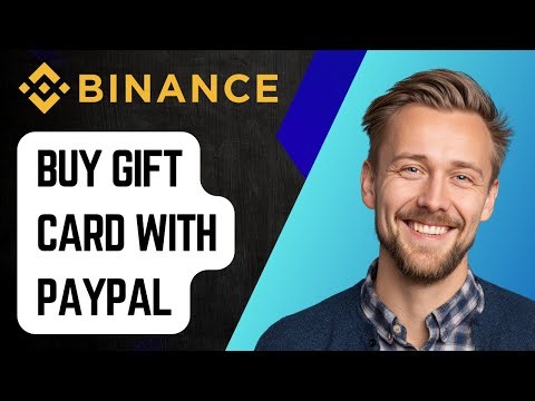 How to Buy a Binance Gift Card With PayPal | Complete Guide 2025