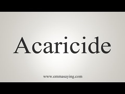 How To Say Acaricide