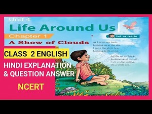 A SHOW OF CLOUDS|CLASS 2 ENGLISH |POEM|UNIT 4|LIFE AROUND US| HINDI EXPLANATION |MRIDANG |NCERT