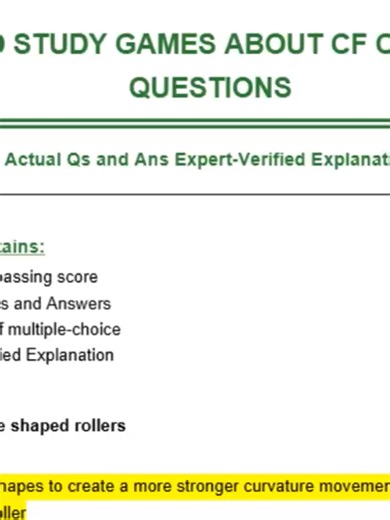 PDF Download FREE AND STUDY GAMES ABOUT CF CH 10.2 EXAM QUESTIONS Actual Qs and Ans Expert-Verified Explanation This Exam contains: -Guarantee passing score -37 Questions and Answers -format set of multiple-choice -Expert-Verified Explanation Question 1: Cone shaped rollers Answer: Used within curvature shapes to create a more stronger curvature movement that would not be achieved with out this roller Question 2: Expanded circle Answer: Currvature shape in fringe and side areas, extends from the