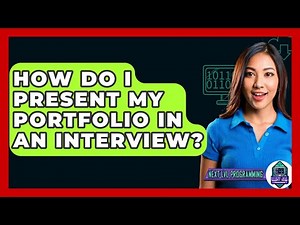 How Do I Present My Portfolio In An Interview? - Next LVL Programming