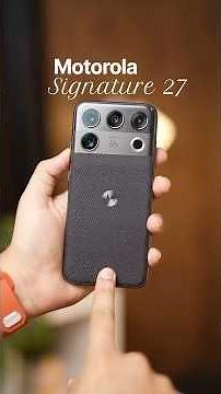 Motorola Signature 27 First look & Specs 🔥