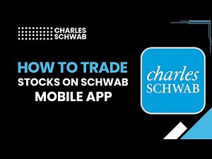 HOW TO TRADE STOCKS ON SCHWAB MOBILE APP