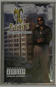 MC Eiht - Last Man Standing