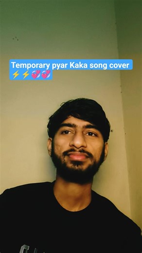 Temporary pyar song cover @kaka6969 #viralshort please like share comment & subscribe my channel
