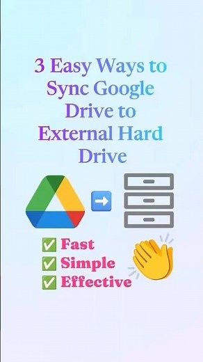 3 Easy Ways to Sync Google Drive to External Hard Drive