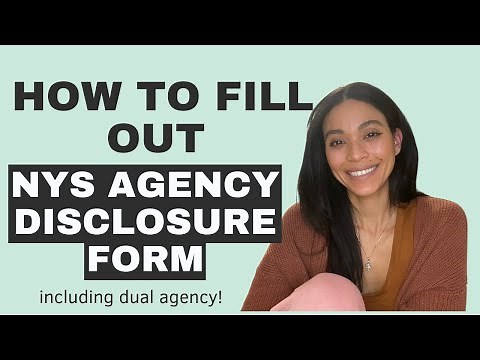 How to Fill Out NYS Agency Disclosure Video (including dual agency)