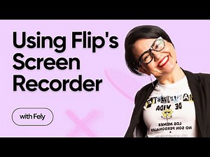 How to Use Screen Recorder on Flip