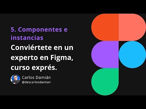 🖍️Tutorial #5 Componentes e instancias | Curso Figma desde cero en español | Básico 2023