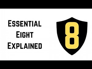 Essential Eight Maturity Model Explained In Cyber Security
