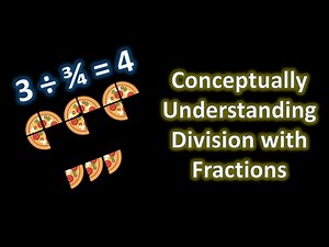 Conceptual Understanding of Division with Fractions (Using Models)