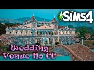 The Sims 4 Building No CC | Wedding Venue
