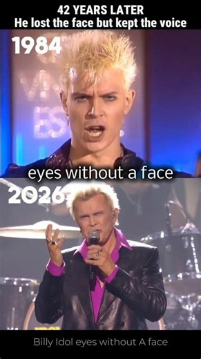 1984vs2026: Billy Idol lost the face but voice #billyidol #eyeswithoutaface #nostalgia #80smusic