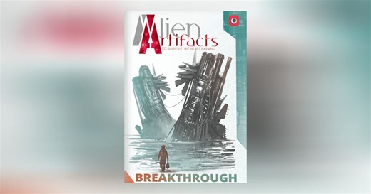 Alien Artifacts: Breakthrough