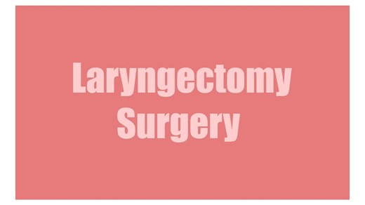 Laryngectomy Surgery