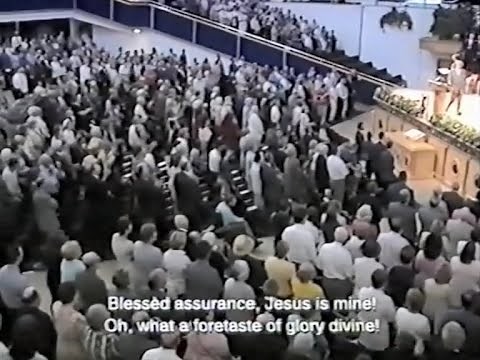 BLESSED ASSURANCE, JESUS IS MINE : The Whitewell Metropolitan Tabernacle, Belfast. 2000