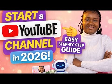 How to Start Your First YouTube Channel in 2026 – Step-by-Step for Beginners