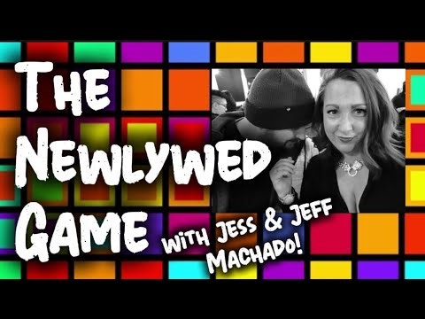 THE NEWLYWED GAME WITH JESS AND JEFF MACHADO