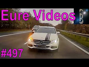 Eure Videos #497 - Eure Dashcamvideoeinsendungen #Dashcam