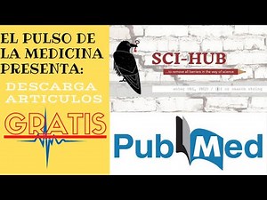 APRENDE a buscar ARTÍCULOS y a DESCARGARLOS GRATIS sin DESCARGAR programas l El Pulso de la Medicina