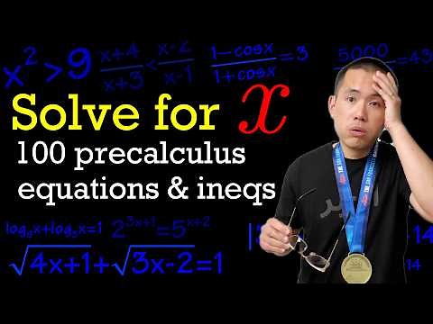 100 precalculus equations & inequalities (in one take)