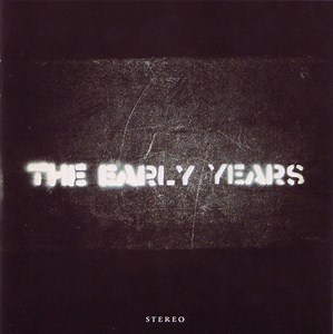 The Early Years - The Early Years