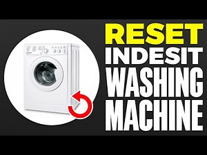 How To Reset Your Indesit Washing Machine