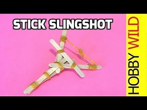 HOW TO MAKE a POPSICLE STICK SLINGSHOT