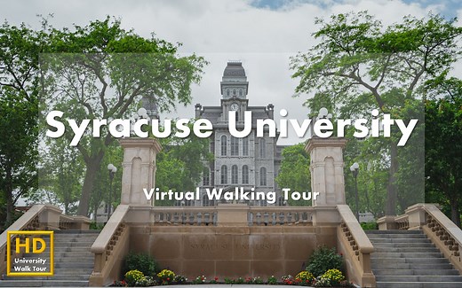 雪城大学 - 校园漫步 - Syracuse University Virtual Walking Tour｜USA