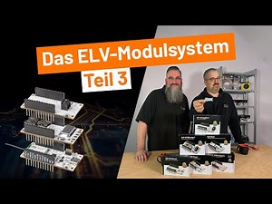 Das ELV-Modulsystem Teil 3 - Applikationsmodule 📡 ELV stellt vor!