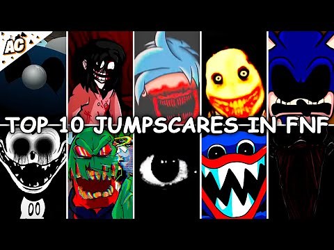 Top 10 Jumpscares in Friday Night Funkin'