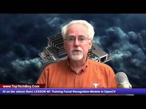 AI on the Jetson Nano LESSON 40: Training Facial Recognition Models in OpenCV