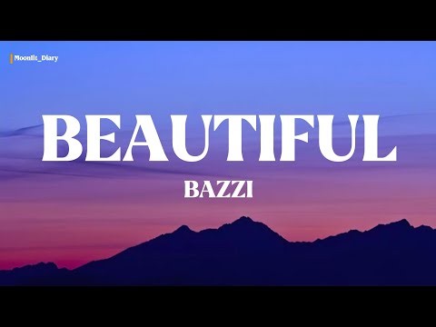 Beautiful - Bazzi feat Camila Cabello (Lyrics Music)