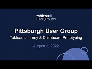 Pittsburgh Tableau User Group - August 3, 2022