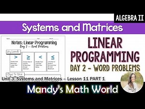 Linear Programming - Day 2 (Word Problems) - Part 1