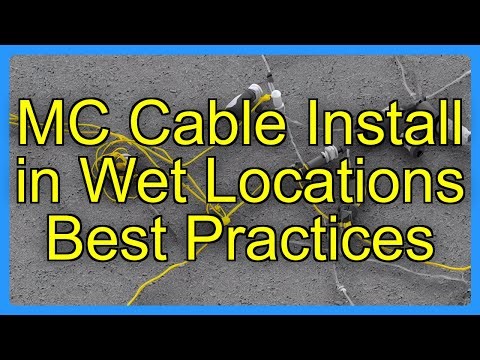 MC Cable Install in Wet Locations Best Practices