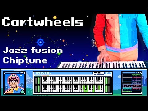 "Cartwheels"- Jazz Fusion Chiptune