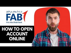 How to Open a FAB Bank Account Online | Open fab zero balance saving account online in uae