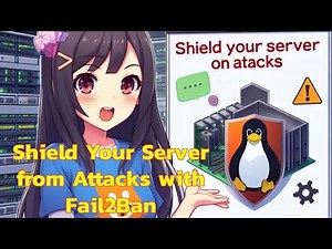 Shield Your Server from Attacks with Fail2Ban