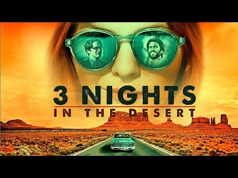 3 NIGHTS IN THE DESERT (Full Movie) 2014 | Wes Bentley, Vincent Piazza, Amber Tamblyn