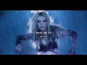 britney spears - break the ice (slowed)