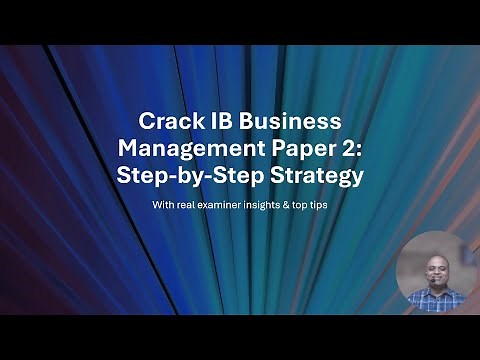 Ace IBDP Business Management Paper 2: Expert Tips & Strategies to Score High!