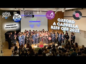 Oxford A Cappella Riff Off 2025