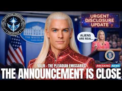 HUGE‼️ "They Are Preparing To Disclose ET's..." | Valir, The Pleiadian Emissaries