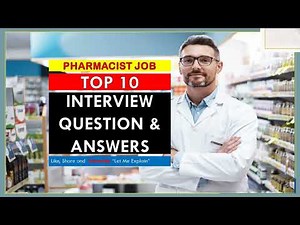 Pharmacist Interview Question and Refined Answers