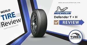 Michelin Defender T   H Tire Reviews | Updated 2025