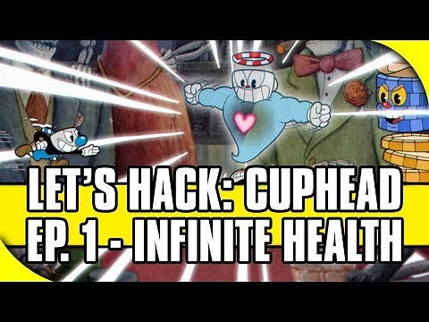 Let's Hack: Cuphead, Ep. 1 - Infinite Health [Cuphead Cheats via Cheat Engine]